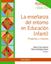 Enseñanza del entorno en Educación Infantil, La "Proyectos y rincones"