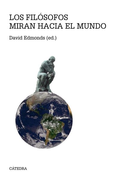 Los filósofos miran hacia el mundo "62 Problemas de ética práctica"