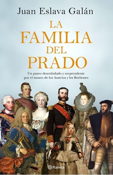 Familia del Prado, La, 2018 "Un paseo desenfadado y sorprendente por el museo de los Austrias y los Borbones"
