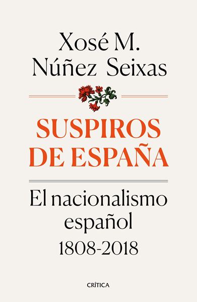 Suspiros de España, 2018 "El nacionalismo español 1808-2018"