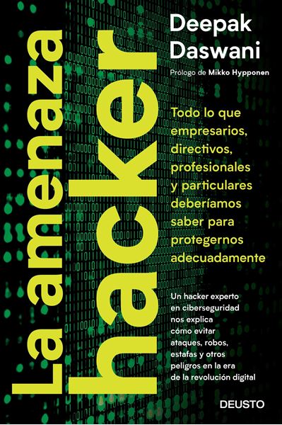 Amenaza hacker, La, 2018 "Todo lo que empresarios, directivos, profesionales y particulares deberíamos saber para protegernos"