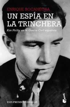 Un espía en la trinchera, 2018 "Kim Philby en la guerra civil española. XXIX Premio Comillas"