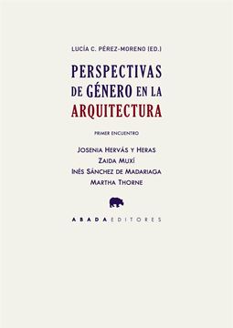 Perspectivas de género en la Arquitectura