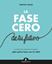 Fase cero de tu futuro, La, 2018 "Responde a la pregunta ¿Qué quiero hacer con mi vida?"