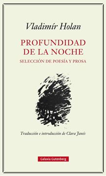 Profundidad de la noche, 2018 "Selección de poesía y prosa"