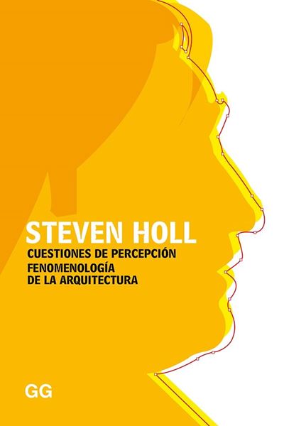 Cuestiones de percepción, 2018 "Fenomenología de la arquitectura"