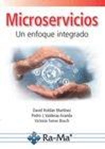 Microservicios. Un enfoque integrado