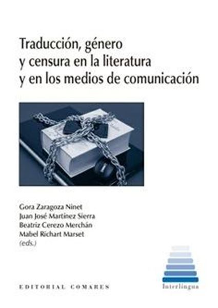 Traducción, Género y Censura en la literatura en los medios de comunicación, 2018