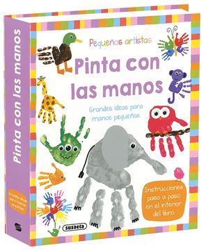 Pinta con las manos "Grandes ideas para manos pequeñas"