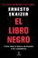 Libro negro, El, 2018 "La crisis de Bankia y Las Cajas. Cómo falló el Banco de España a los ciu"