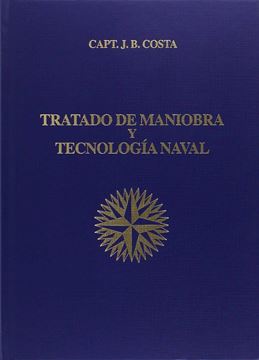 Tratado de Maniobra y Tecnología Naval