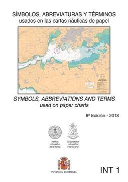 Símbolos, abreviaturas y términos usados en las cartas náuticas (INT1) 6º ed, 2018