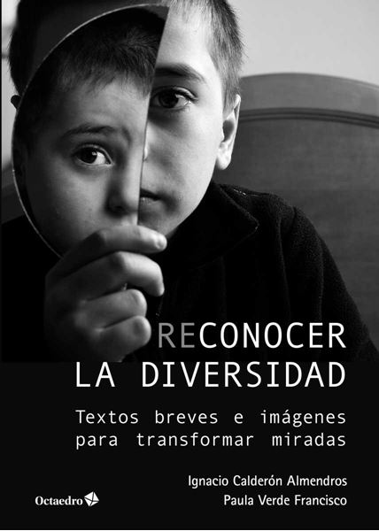 Reconocer la diversidad "Textos breves e imágenes para transformar miradas"