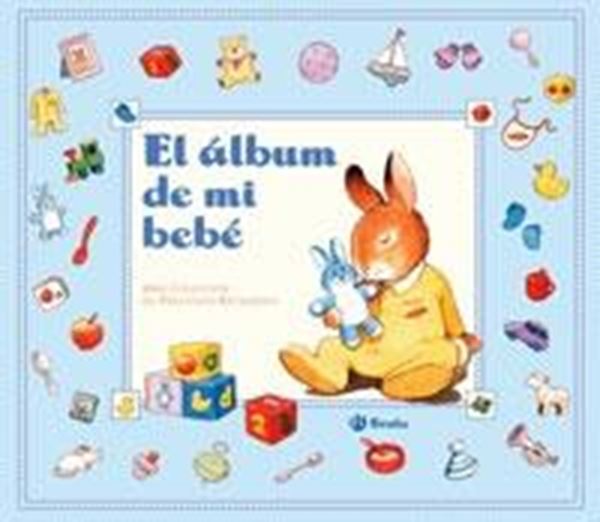 Álbum de mi Bebe, El (Azul) "Una Colección de Preciosos Recuerdos"