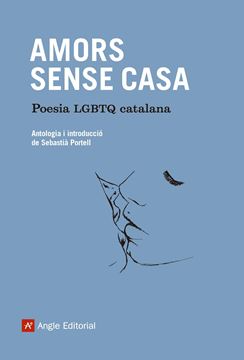 Amors sense casa "Poesia LGTBQ catalana"