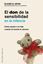 Don de la sensibilidad en la infancia, El "Cómo ayudar a tu hijo cuando el mundo le abruma"