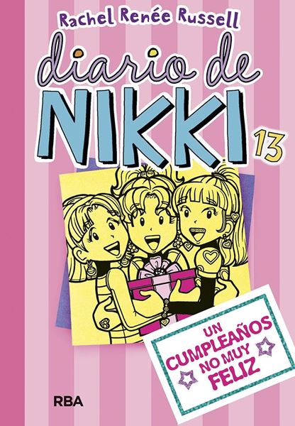 Diario de Nikki 13 "Un cumpleaños no muy feliz"
