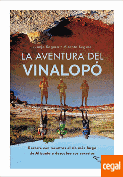 Imagen de La Aventura del Vinalopó "Recorre con nosotros el río más largo de Alicante y descubre sus secretos"