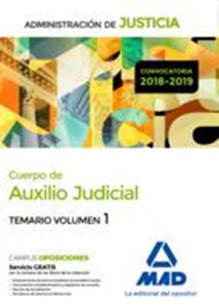 Imagen de Temario Volumen 1 Cuerpo de Auxilio Judicial,  2018-2019 "Administración de Justicia"