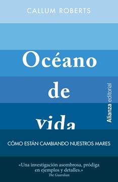 Océano de vida "Cómo están cambiando nuestros mares"