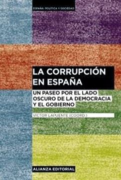Imagen de La corrupción en España "Un paseo por el lado oscuro de la democracia y el gobierno"