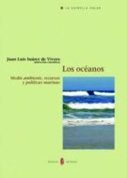 Imagen de Océanos, Los "Medio ambiente, recursos y políticas marinas"