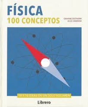 Imagen de Física. 100 Conceptos, ed. 2018