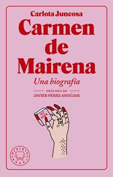 Carmen de Mairena "Un intento de una biografía"