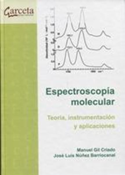Espectroscopía molecular, 2018 "Teoría, instrumentación y aplicaciones"