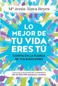 Lo mejor de tu vida eres tú, 2018