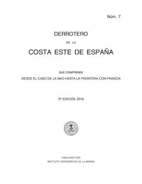 Imagen de Derrotero núm. 7 Costa Este de España, desde el cabo de La Nao hasta la frontera con Francia 2018