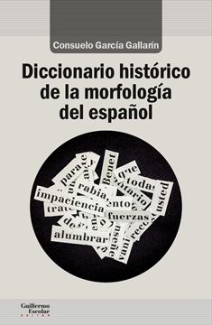 Diccionario histórico de la morfología del español, 2018