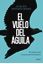 Vuelo del águila, El "El mundo actual en una perspectiva histórica"