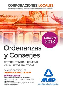 Test del Temario General y Supuestos Prácticos Ordenanzas y Conserjes 2018 "Corporaciones Locales"