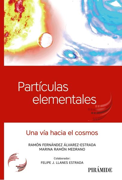 Partículas elementales "Una vía hacia el cosmos"