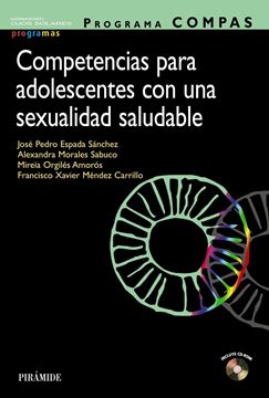 Programa COMPAS. Competencias para adolescentes con una sexualidad saludable "De la emoción al sentido"