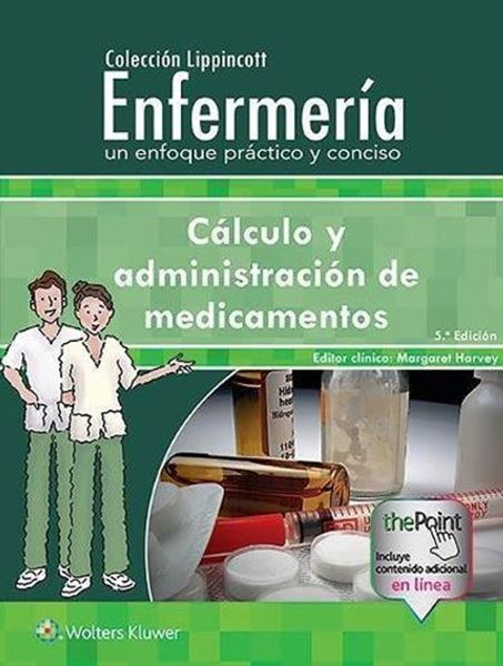 Imagen de Cálculo y administración de medicamentos, 5ª ed, 2018