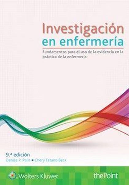 Imagen de Investigación en enfermería 9º ed. 2018 "Fundamentos para el uso de la evidencia en la práctica de la enfermería"