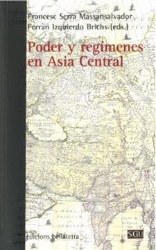 Poder y regímenes en Asia Central