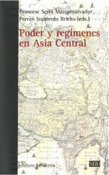 Poder y regímenes en Asia Central