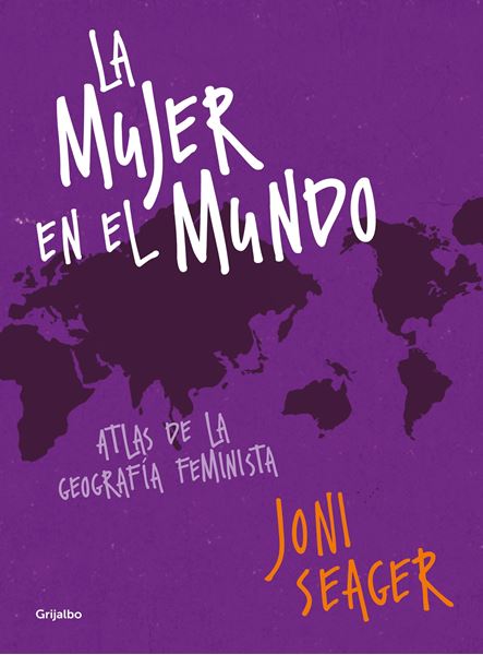 Mujer en el mundo, La "Atlas de la geografía feminista"