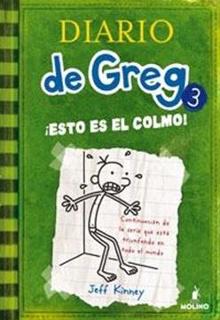 Diario de Greg 3: ¡Esto es el colmo!