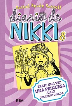 Diario de Nikki, 8 "Érase una vez una princesa algo desafortunada"