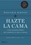 Hazte la cama "Y otros pequeños hábitos que cambiarán tu vida y el mundo"