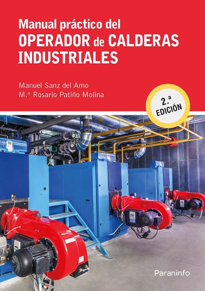 Manual práctico del operador de calderas industriales 2.ª edición 2018