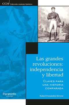 Las grandes revoluciones: independencia y libertad, 2018