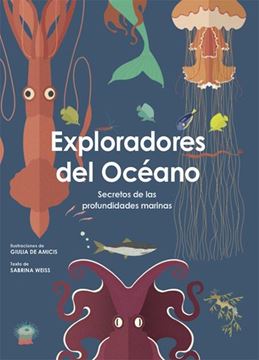 Exploradores del Océano "Secretos de las profundidades marinas"
