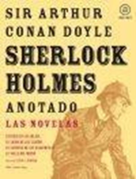 Sherlock Holmes anotado "Las novelas"