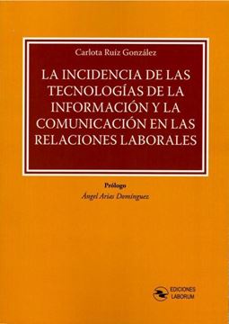 Imagen de Incidencias de las tecnologías de la información y la comunicación en las relaciones laborales, 2018