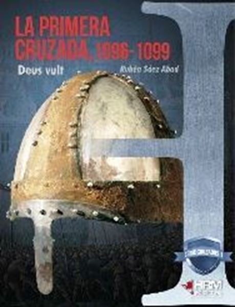 Imagen de Primera Cruzada, 1096-1099 "Deus vult"